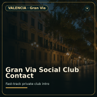 Social Club Fast-Track Contact | Valencia - Gran Via