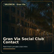 Social Club Fast-Track Contact | Valencia - Gran Via